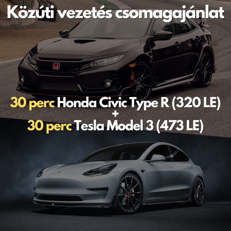 Közúti vezetés csomagajánlat:Honda Civic Type R és Tesla Model 3 30 + 30 perc