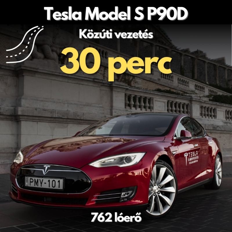 Tesla Model S P90D közúti vezetés ALAP csomag (30 perc)